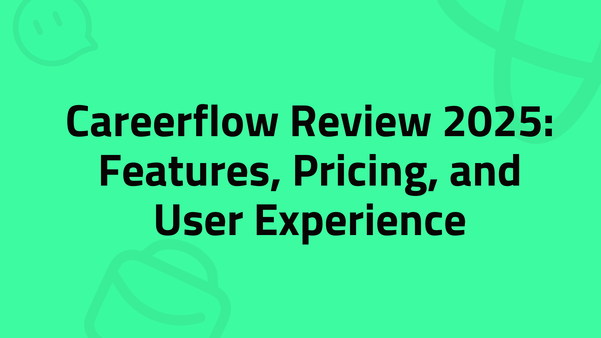 Features, Pricing, and User Experience