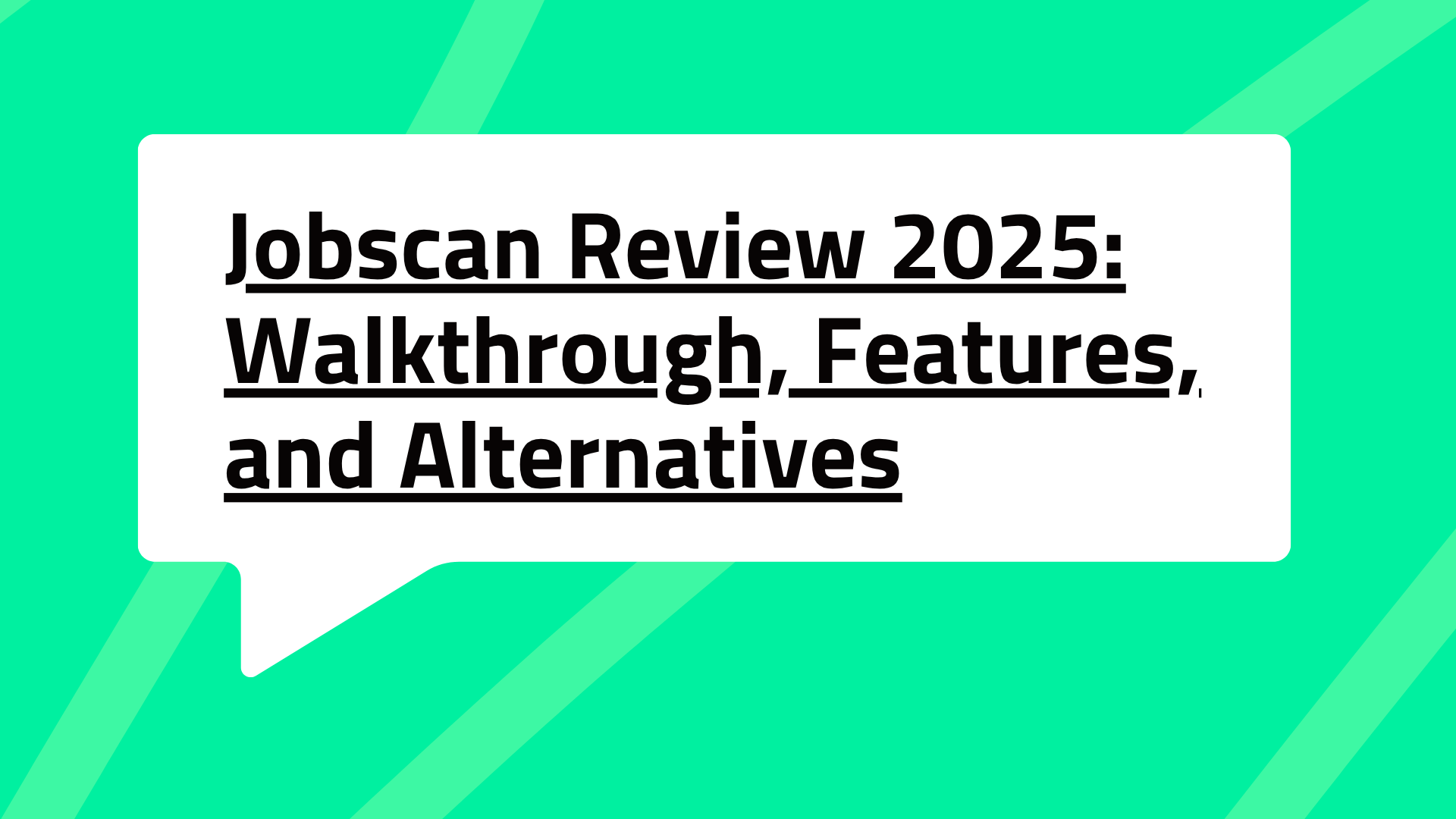 Jobscan Review 2025: Walkthrough, Features, and Alternatives